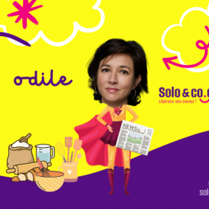 Odile, SUPER atout Relations Presse et Médias des Solo&co Days